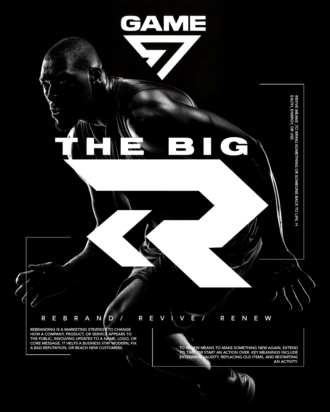 The Big R key art — Game 7, Rebrand / Revive / Renew